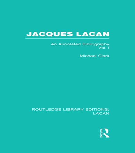 Jacques Lacan (Volume I) (RLE: Lacan)