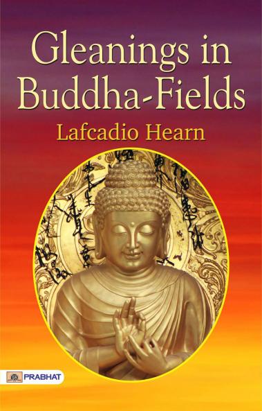 Gleanings In Buddha-Fields