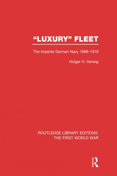 'Luxury' Fleet: (RLE The First World War)