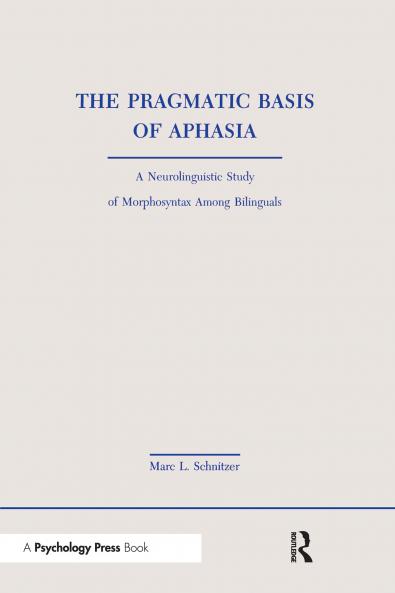 Pragmatic Basis of Aphasia