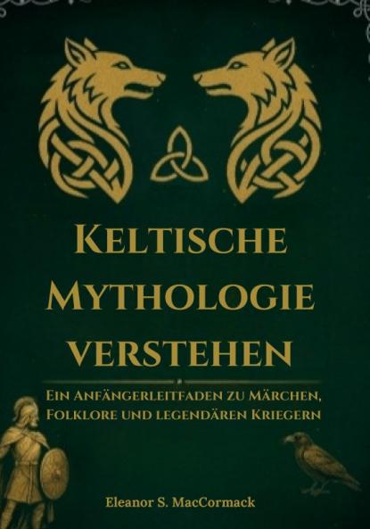 Keltische Mythologie verstehen