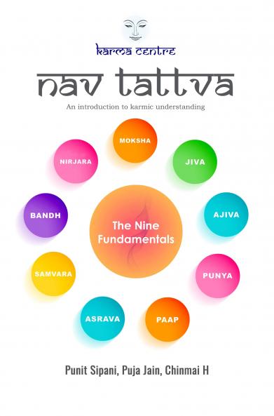 NAV TATTVA: AN INTRODUCTION TO KARMIC UNDERSTANDING