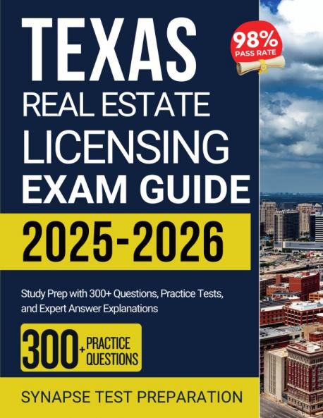 Texas Real Estate Licensing Exam Guide 2025-2026
