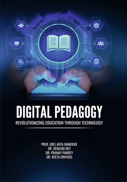 DIGITAL PEDAGOGY: REVOLUTIONIZING EDUCATION THROUGH TECHNOLOGY