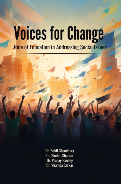 VOICES FOR CHANGE: ROLE OF EDUCATION IN ADDRESSING SOCIAL ISSUES