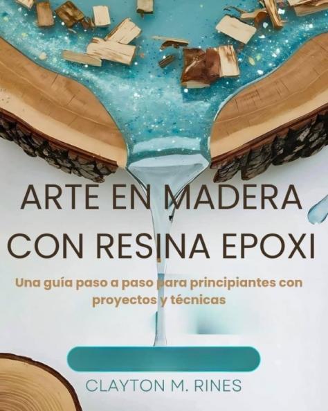 Arte en madera con resina epoxi