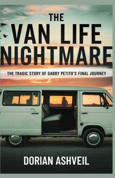 The Van Life Nightmare