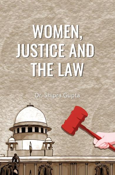 WOMEN JUSTICE AND THE LAW
