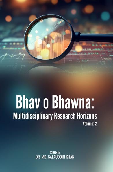 BHAV-O –BHAWNA: MULTIDISCIPLINARY RESEARCH HORIZONS (VOLUME 2)