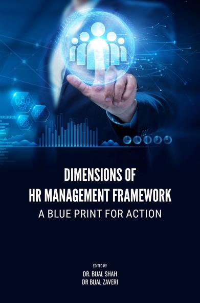 DIMENSIONS OF HR MANAGEMENT FRAMEWORK: A BLUE PRINT FOR ACTION
