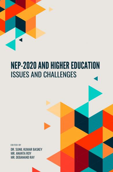 NEP-2020 AND HIGHER EDUCATION: ISSUES AND CHALLENGES