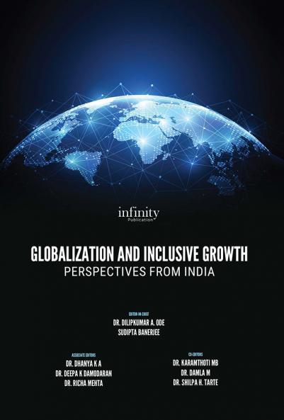 GLOBALIZATION AND INCLUSIVE GROWTH: PERSPECTIVES FROM INDIA