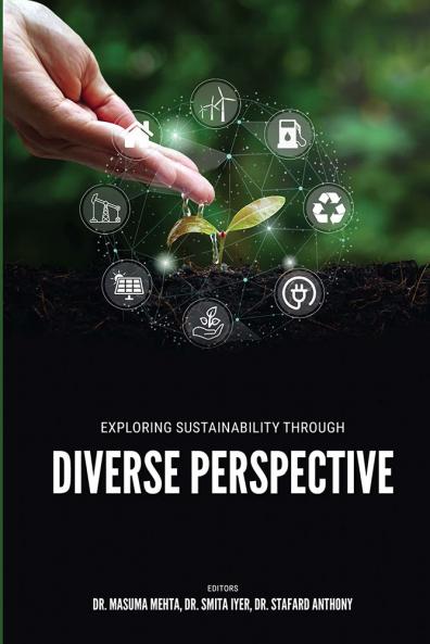 EXPLORING SUSTAINABILITY THROUGH DIVERSE PERSPECTIVE
