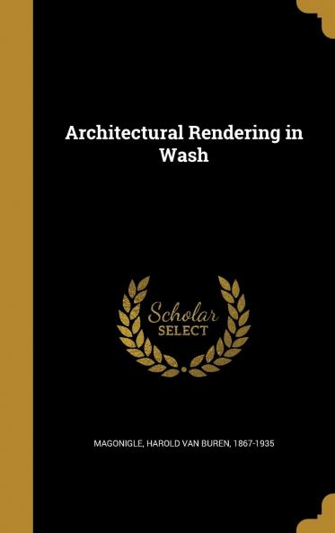 Architectural Rendering in Wash Volume