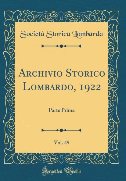 Archivio Storico Lombardo Volume 49