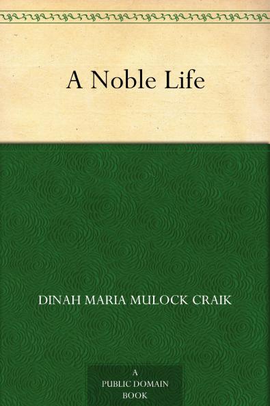 A Noble Life Volume