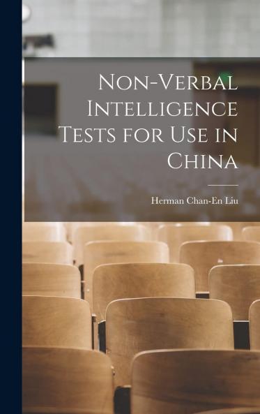Non-Verbal Intelligence Tests for Use in China Volume