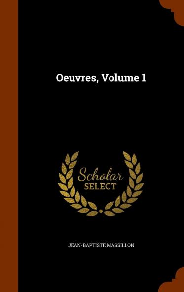 Oeuvres Volume 1
