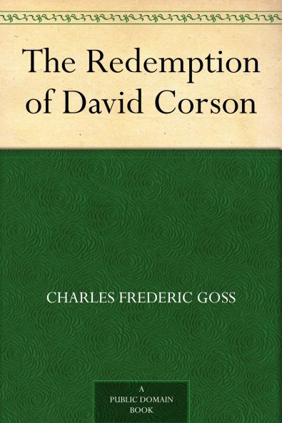 The Redemption of David Corson Volume