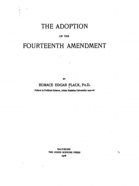 The Adoption of the Fourteenth Amendment Volume