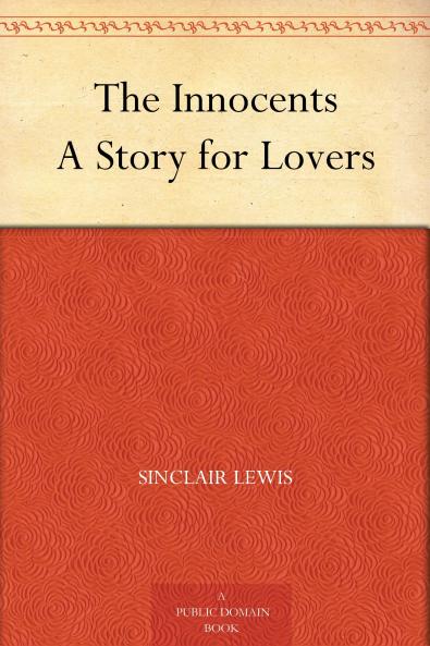 The Innocents : a Story for Lovers Volume