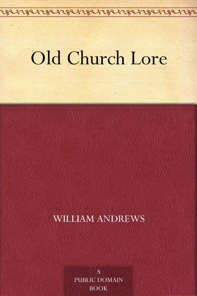 Old Church Lore Volume