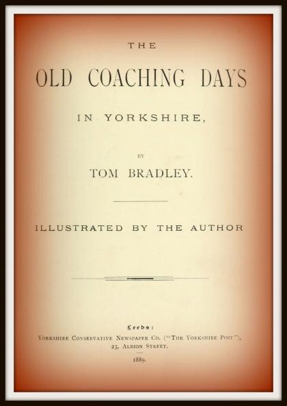 The Old Coaching Days in Yorkshire Volume