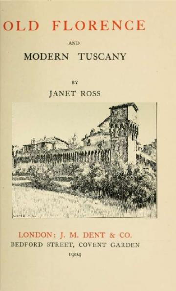 Old Florence and Modern Tuscany Volume
