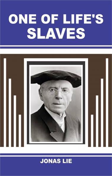 One of Life's Slaves Volume