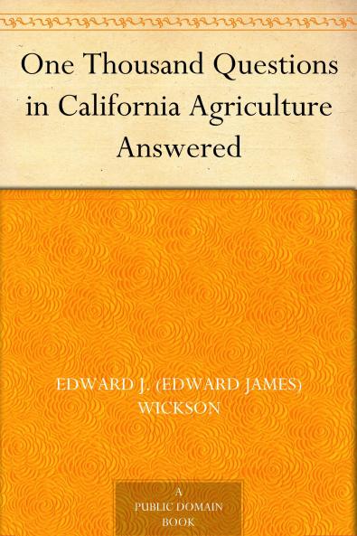 One Thousand Questions in California Agriculture Answered Volume