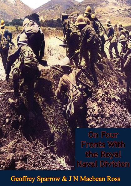 On Four Fronts With the Royal Naval Division Volume