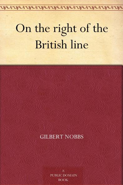 On the Right of the British Line Volume