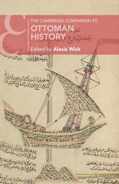 The Cambridge Companion to Ottoman History