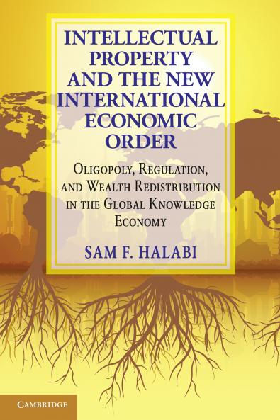 Intellectual Property and the New International Economic Order