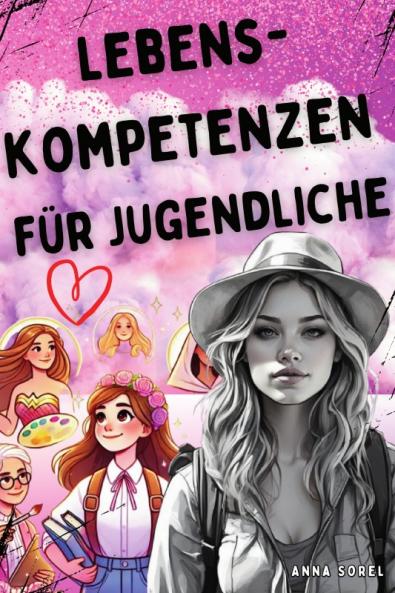Lebenskompetenzen für Mädchen