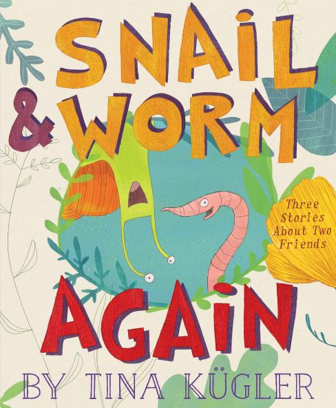 SNAIL AND WORM AGAIN
