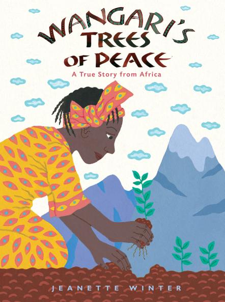 WANGARI'S TREES OF PEACE