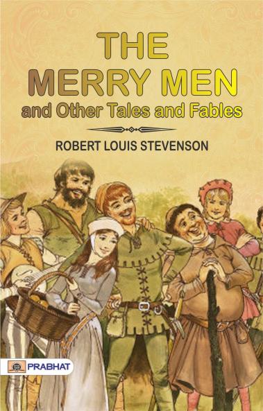 Merry Men and Other Tales and Fables (Classic Reprint)