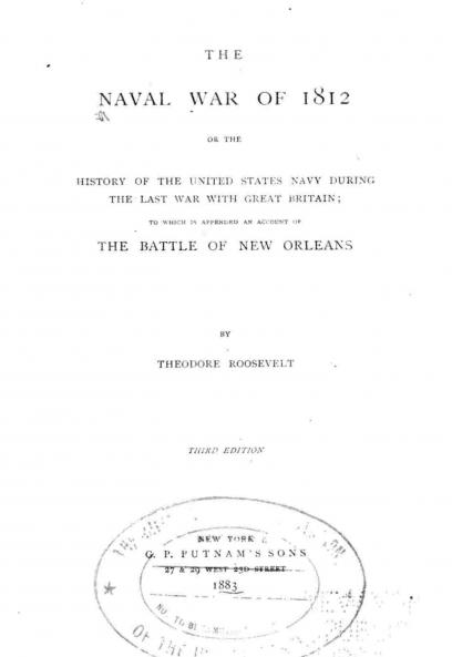 Naval War of 1812: Or the History of the United States Navy During the Last War With Great Britain; To Which Is Appended an Account of the Battle of New Orleans (Classic Reprint)