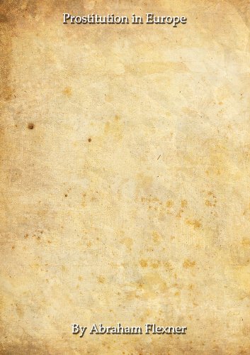 Prostitution in Europe (Classic Reprint)