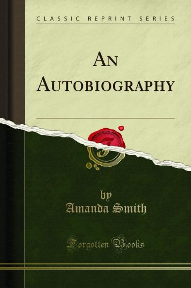 Autobiography (Classic Reprint)