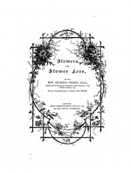 Flowers and Flower Lore (Classic Reprint)