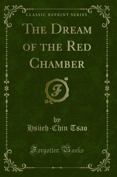 Dream of the Red Chamber (Classic Reprint)