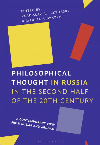 Philosophical Thought in Russia in the Second Half of the Twentieth Century