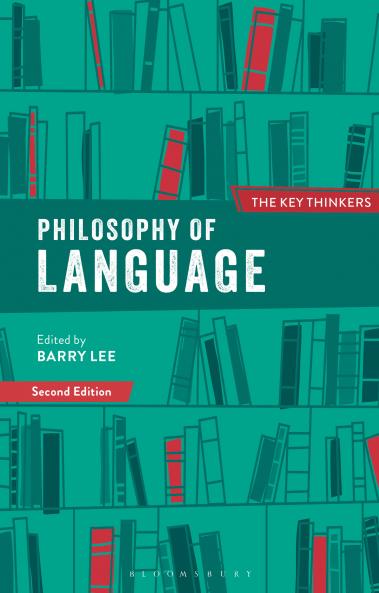 Philosophy of Language: The Key Thinkers