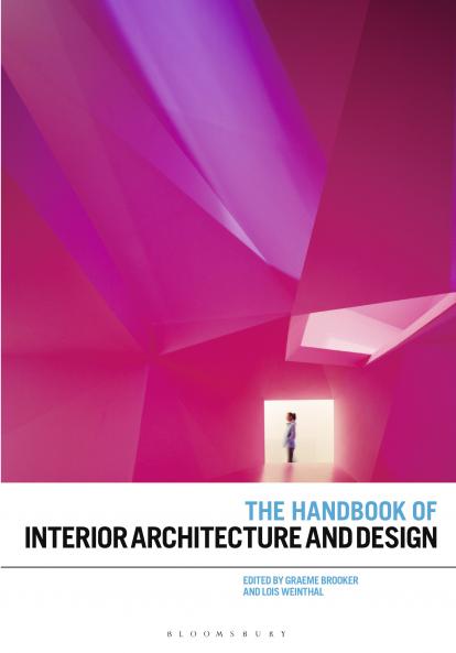 The Handbook of Interior Architecture and Design