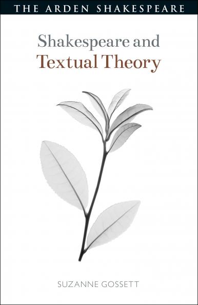 Shakespeare and Textual Theory
