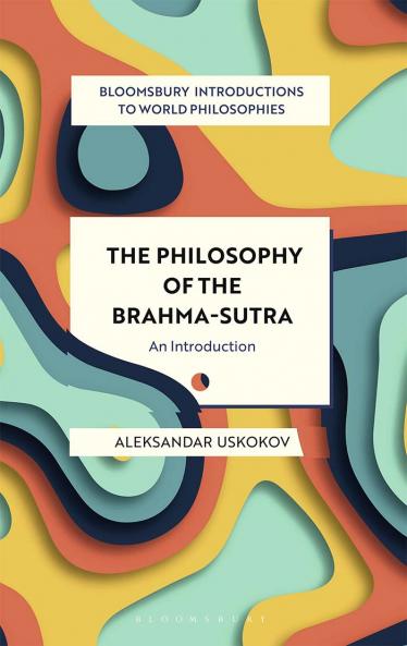 Philosophy of the Brahma-sutra
