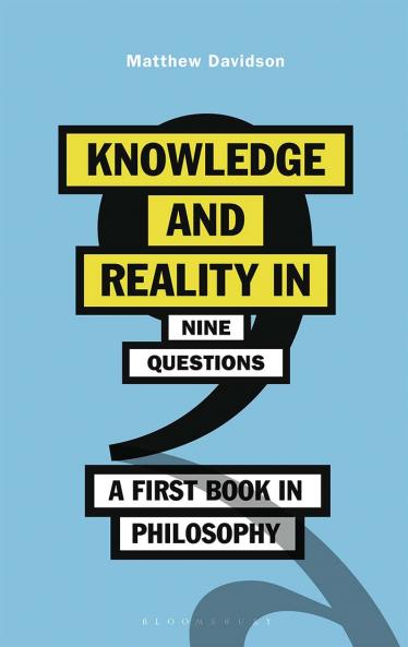 Knowledge and Reality in Nine Questions