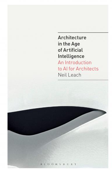Architecture in the Age of Artificial Intelligence